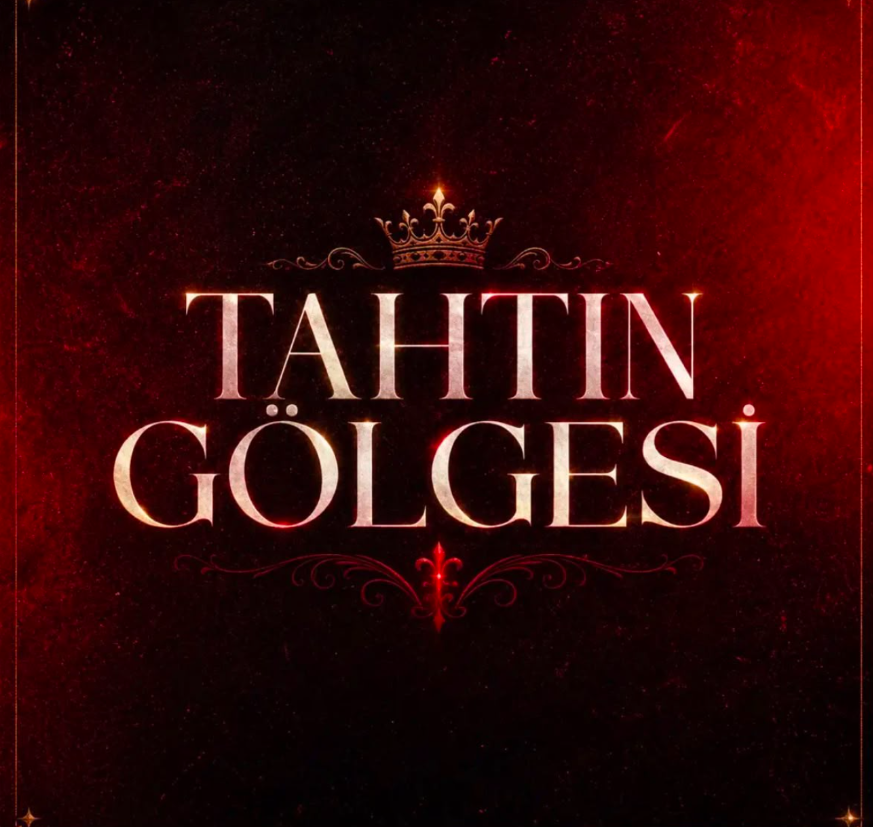 Tahtın Gölgesi